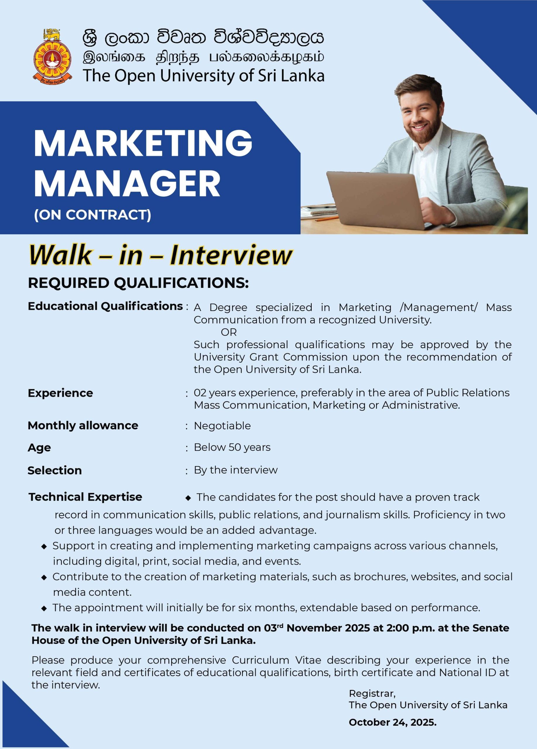 The Marketing Manager (On Contract) position at the Open University of Sri Lanka is open.
Applications will be accepted through a Walk-in Interview.
Please refer to the official notice for further details.